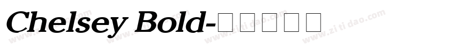Chelsey Bold字体转换